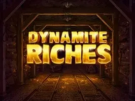 Dynamite Riches